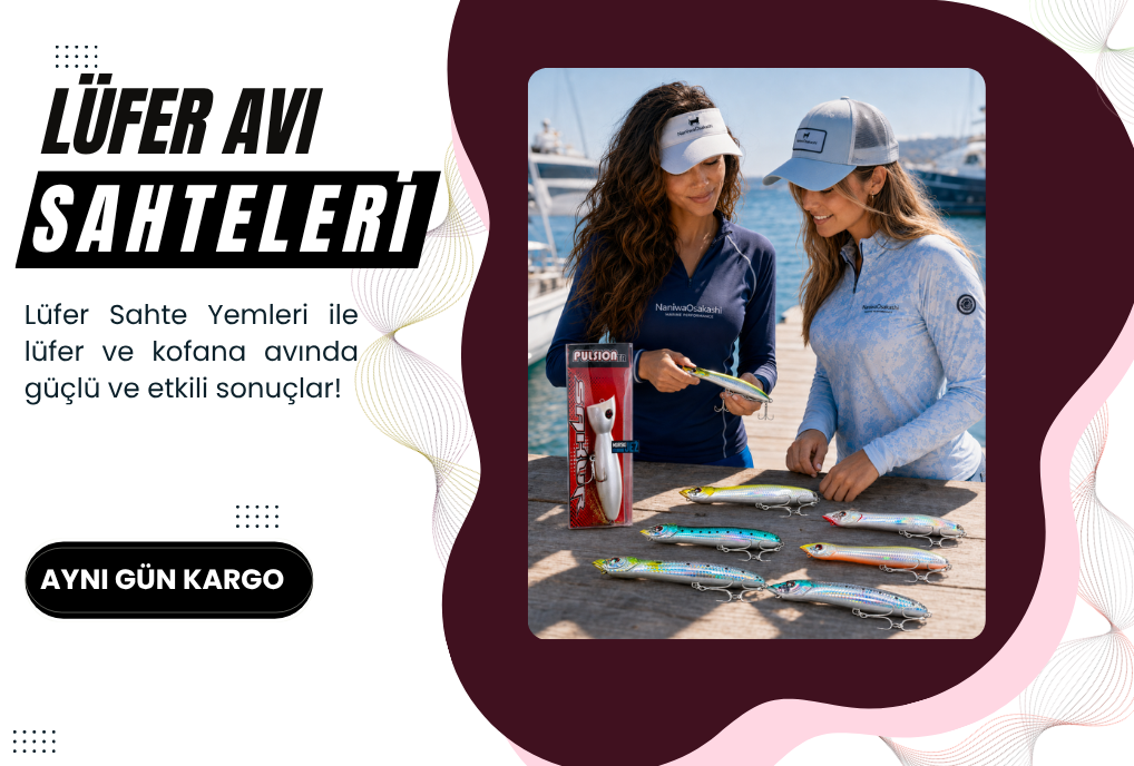 Lüfer Avı İçin Etkili Seçimler